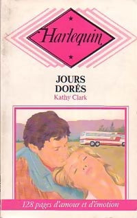 Livrenpoche : Jours dorés - Kathy Clark - Livre