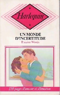 Livrenpoche : Un monde d'incertitude - Eleanor Woods - Livre