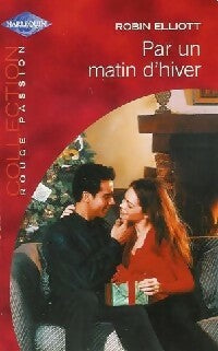 Livrenpoche : Par un matin d'hiver - Robin Elliott - Livre