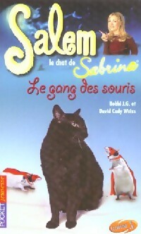 Livrenpoche : Salem Tome XIII : Le gang des souris - Bobbi J.G. Weiss, David Cody Weiss - Livre