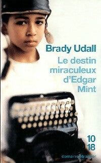 Livrenpoche : Le destin miraculeux d'Edgar Mint - Brady Udall - Livre
