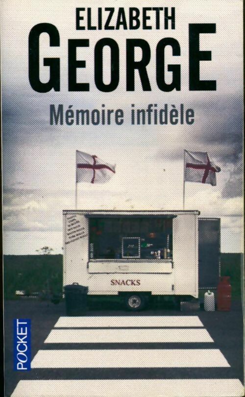 Livrenpoche : Mémoire infidèle - Elizabeth George - Livre
