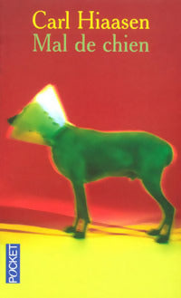 Livrenpoche : Mal de chien - Carl Hiaasen - Livre