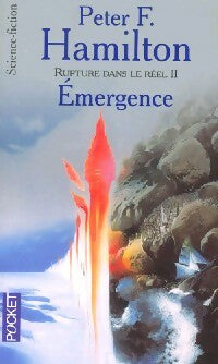 Livrenpoche : Rupture dans le réel Tome II : Emergence - Peter F. Hamilton - Livre