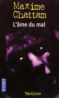 Livrenpoche : L'âme du mal - Maxime Chattam - Livre