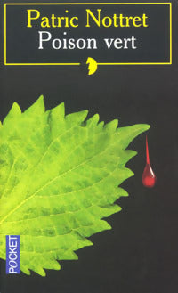 Livrenpoche : Poison vert - Patric Nottret - Livre