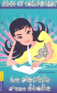 Ange et Compagnie Tome II : Le destin d'une étoile - Annie Dalton -  Pocket jeunesse - Livre