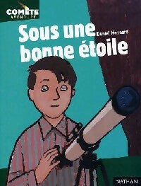 Livrenpoche : Sous une bonne étoile - Daniel Meynard - Livre