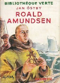 Livrenpoche : Roald Amundsen - Jan Ostby - Livre