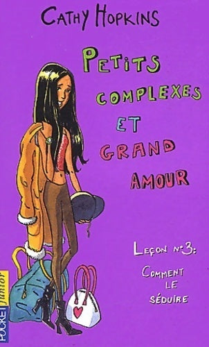 Livrenpoche : Petits complexes et grand amour - Cathy Hopkins - Livre