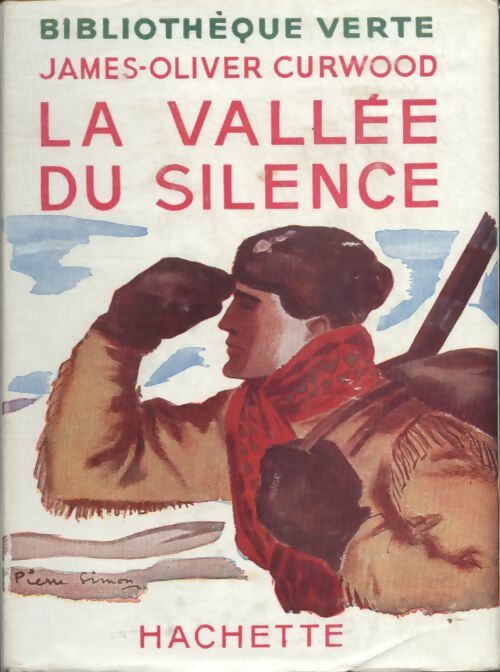 Livrenpoche : La vallée du silence - James Oliver Curwood - Livre