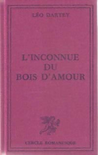 Livrenpoche : L'inconnue du bois d'amour - Léo Dartey - Livre