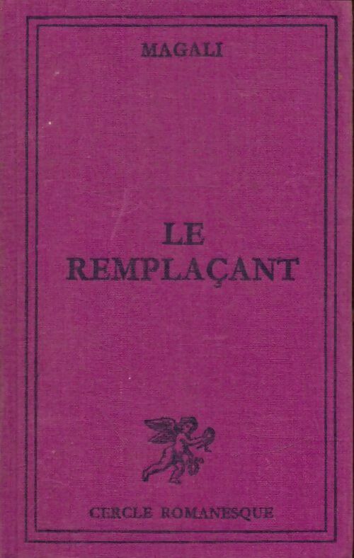 Livrenpoche : Le remplaçant - Magali - Livre