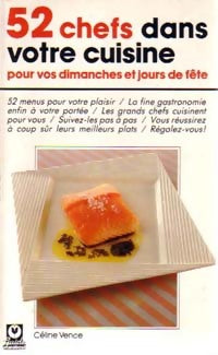 52 chefs dans votre cuisine - Céline Vence -  Guide Marabout - Livre