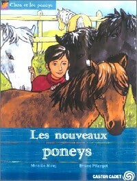 Livrenpoche : Clara et les poneys Tome II : Les nouveaux poneys - Mireille Mirej - Livre
