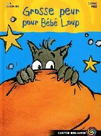Livrenpoche : Grosse peur pour bébé loup - Elsa Devernois - Livre