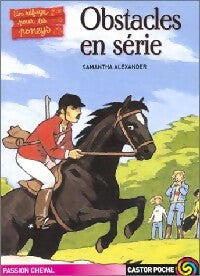 Livrenpoche : Un refuge pour les poneys : Obstacles en série - Samantha Alexander - Livre