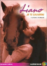 Livrenpoche : Liano, je te sauverai - Florence Reynaud - Livre