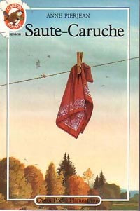 Livrenpoche : Saute-Caruche - Anne Pierjean - Livre