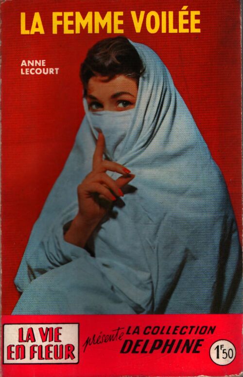 La femme voilée - Anne Lecourt - Livre