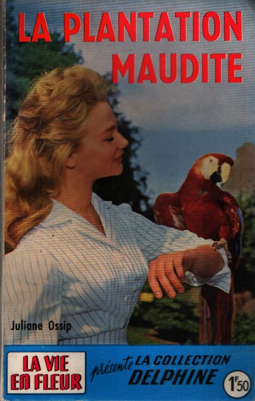 La plantation maudite - Juliane Ossip - Livre
