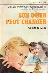 Livrenpoche : Son coeur peut changer - Catherine Arlie - Livre