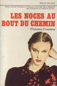 Livrenpoche : Les noces au bout du chemin - Florence Fontaine - Livre