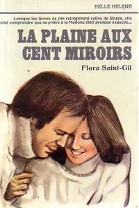 La plaine aux cent miroirs - Flora Saint-Gil -  Belle Hélène - Livre