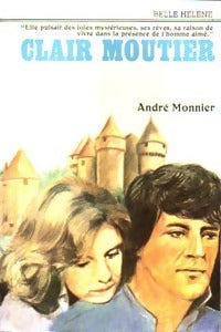 Clair Moutier - André Monnier -  Belle Hélène - Livre