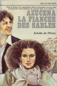 Livrenpoche : Azucena la fiancée des sables - Arlette De Pitray - Livre
