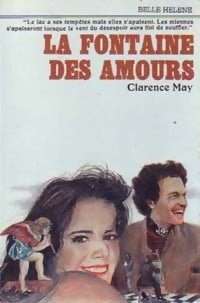 Livrenpoche : La fontaine des amours - Clarence May - Livre