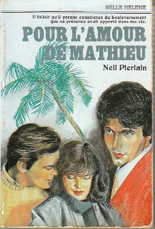 Livrenpoche : Pour l'amour de Mathieu - Nell Pierlain - Livre