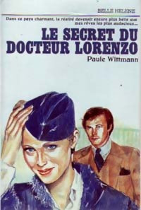 Livrenpoche : Le secret du docteur Lorenzo - Paule Wittmann - Livre