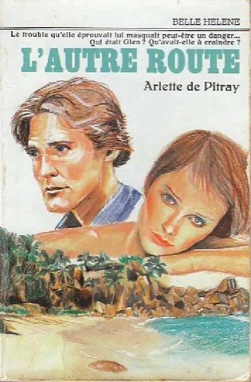 Livrenpoche : L'autre route - Arlette De Pitray - Livre
