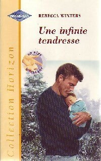 Livrenpoche : Une infinie tendresse - Rebecca Winters - Livre