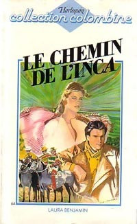 Livrenpoche : Le chemin de l'inca - Laura Benjamin - Livre