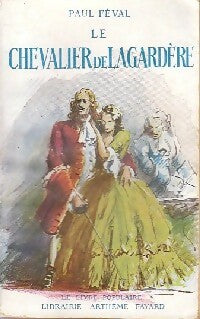 Livrenpoche : Le chevalier de Lagardère - Paul Féval - Livre