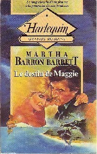 Le destin de Maggie - Barrett Martha Barron -  Grands Romans - Livre