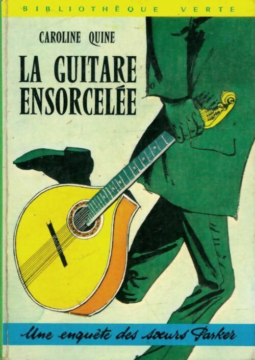 Livrenpoche : La guitare ensorcelée - Caroline Quine - Livre