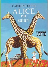 Livrenpoche : Alice en safari - Caroline Quine - Livre