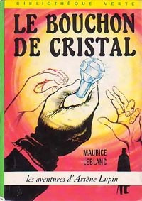 Livrenpoche : Le bouchon de cristal - Maurice Leblanc - Livre