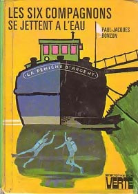 Livrenpoche : Les six compagnons se jettent à l'eau - Paul-Jacques Bonzon - Livre