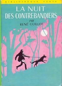 Livrenpoche : La nuit des contrebandiers - René Guillot - Livre