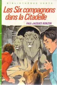 Livrenpoche : Les six compagnons dans la citadelle - Paul-Jacques Bonzon - Livre
