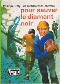 Livrenpoche : Les conquérants de l'impossible Tome V : Pour sauver le diamant noir - Philippe Ebly - Livre