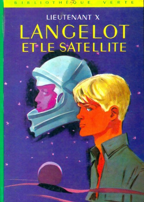 Livrenpoche : Langelot et le satellite - Lieutenant X - Livre