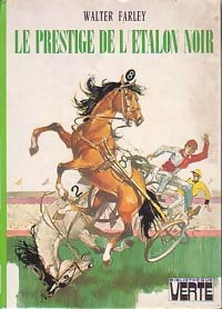 Livrenpoche : Le prestige de l'étalon noir - Walter Farley - Livre