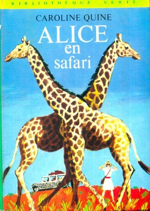 Livrenpoche : Alice en safari - Caroline Quine - Livre