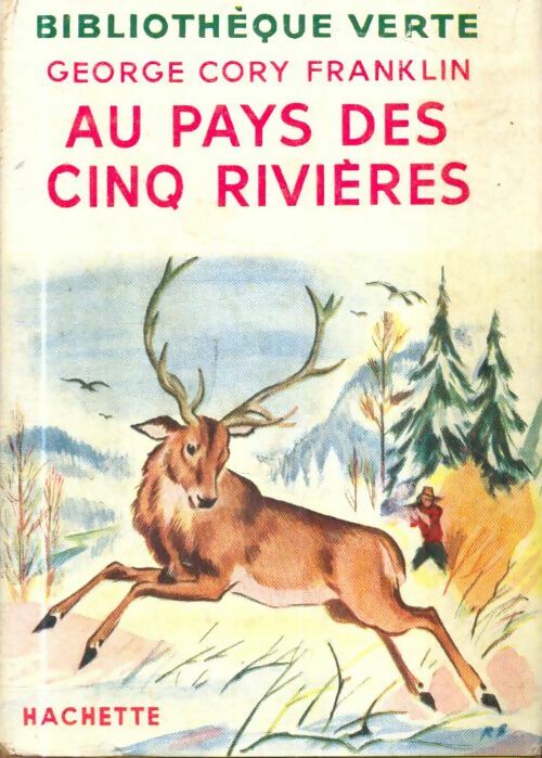 Livrenpoche : Au pays des cinq rivières - Georges C. Franklin - Livre