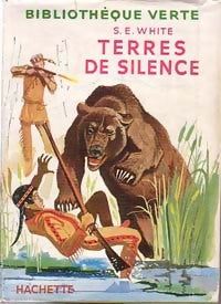 Livrenpoche : Terres de silence - Stewart Edward White - Livre